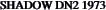 SHADOW DN2 1973